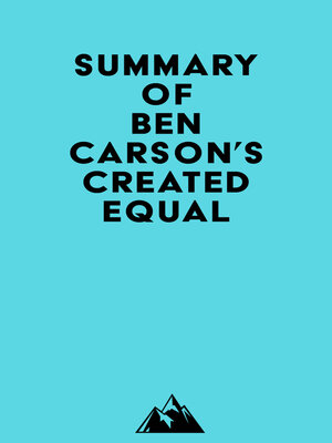 cover image of Summary of Ben Carson's Created Equal